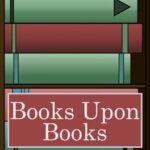 Books Upon Books