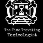 The Time Traveling Toxicologist