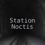 Station Noctis