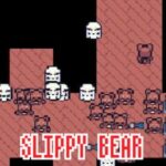 Slippy Bear