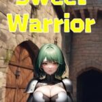 Sweet Warrior