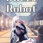 Sweet Robot