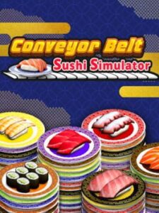 Conveyor Belt Sushi Simulator