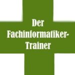 Der Fachinformatiker Trainer