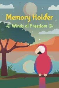 Memory Holder: Winds of Freedom