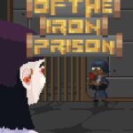 Echoes of the Iron Prison