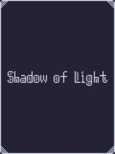 Shadow of Light