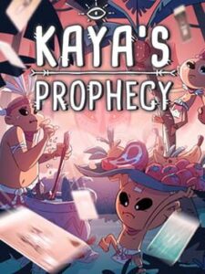 Kaya’s Prophecy