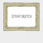 Stray Sketch