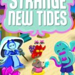 Strange New Tides