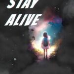 Stay Alive
