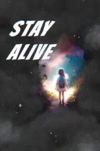 Stay Alive
