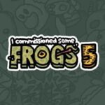 I Commissioned Some Frogs 5