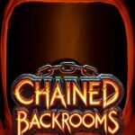 Chained Backrooms