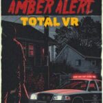 Amber Alert Total VR