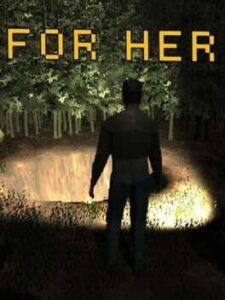 For Her