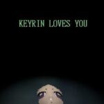 Keyrin Loves You