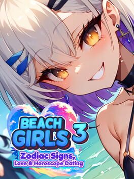 Beach Girls 3: Zodiac Signs, Love & Horoscope Dating