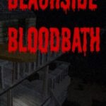 Beachside Bloodbath