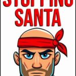 Stopping Santa