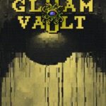 Gloamvault
