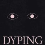 Dyping Escape