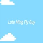 Late Ming Fly Guy