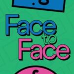 Face to Face