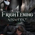 Frightening Monastery