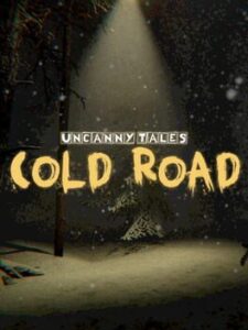 Uncanny Tales: Cold Road