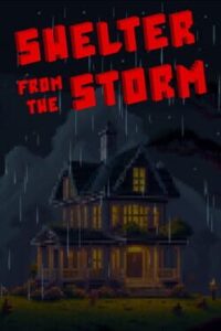 Shelter from the Storm