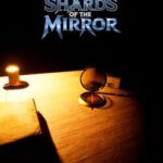Shards of the Mirror