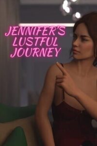 Jennifer’s Lustful Journey