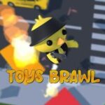Toy's Brawl