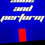 Slide And Perform