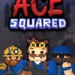 Ace Squared