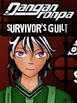 Danganronpa: Survivor’s Guilt