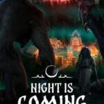 Night is Coming