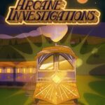 Arcane Investigations