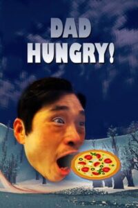 Dad Hungry!