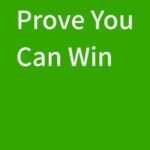Prove You Can Win