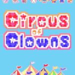 Circus of Clowns