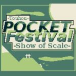 Touhou Pocket Festival: Show of Scale
