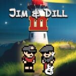 Jim & Dill 3