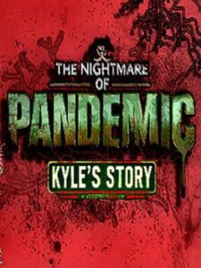 The Nightmare of Pandemic: Kyle’s Story