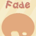 Fade