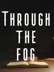 Through the Fog