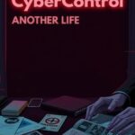 CyberControl: Another Life