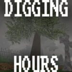Digging Hours