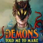 The Demons Told Me to Make This Game